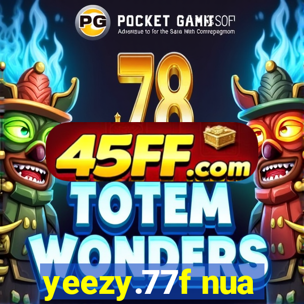 yeezy.77f nua
